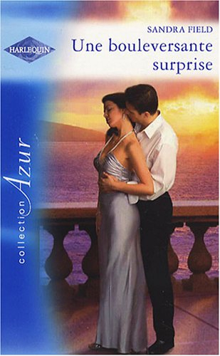 Une bouleversante surprise