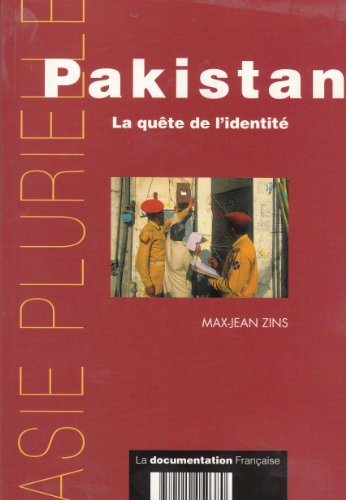Pakistan : la quête de l'identité