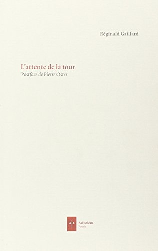 L'attente de la tour