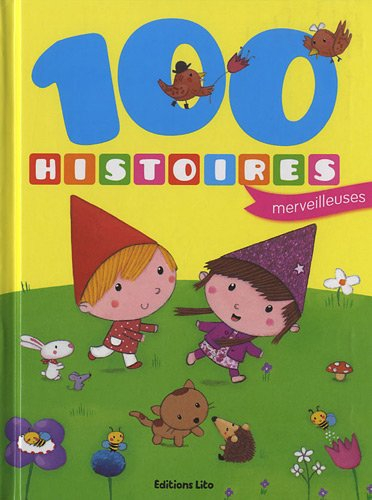 100 histoires merveilleuses