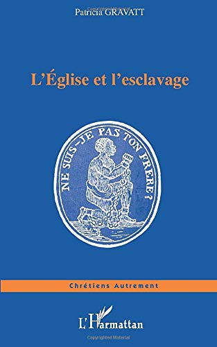 L'Eglise et l'esclavage