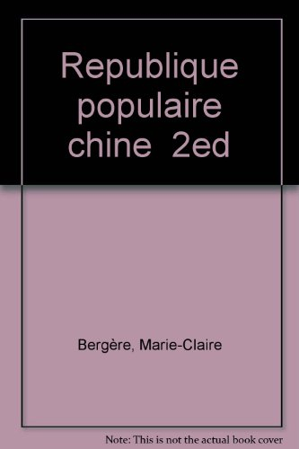 la republique populaire de chine  de 1949 a nos   jours