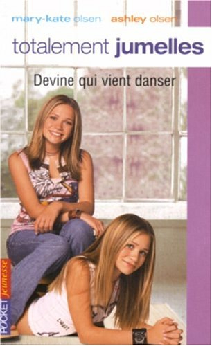 Totalement jumelles. Vol. 9. Devine qui vient danser ?