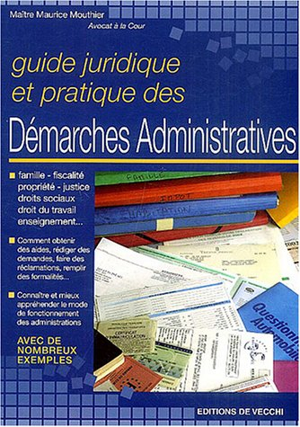 guide juridique et pratique des démarches administratives