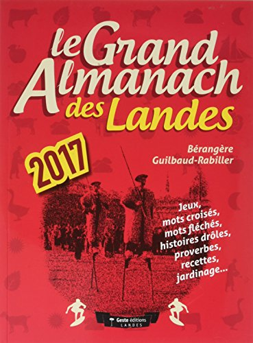 Le grand almanach des Landes 2017