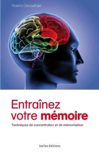 Entraînez votre mémoire : techniques de concentration et de mémorisation