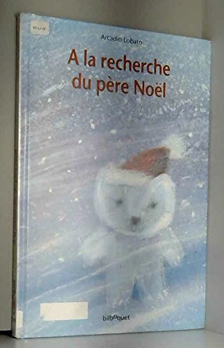 A la recherche du Père Noël