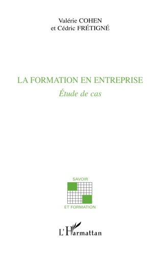 La formation en entreprise : étude de cas