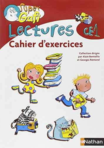 Super Gafi CE1 : cahier d'exercices