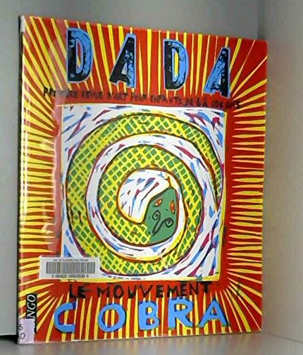 Dada, n° 44. Le mouvement Cobra
