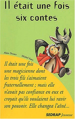 Il était une fois six contes