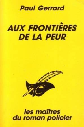 Aux frontières de la peur