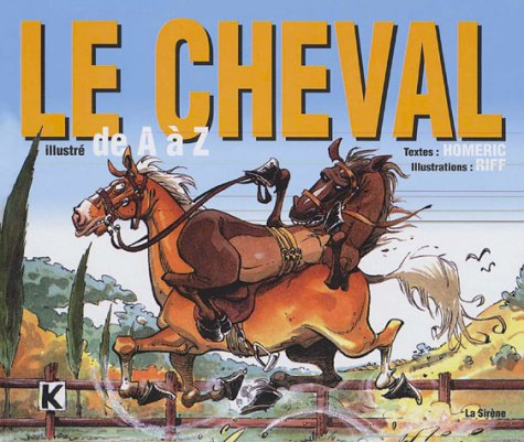 Le cheval illustré de A à Z