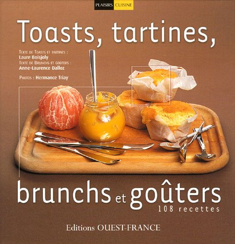 Toasts, tartines, brunchs et goûters