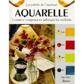 aquarelle. comment composer et mélanger les couleurs