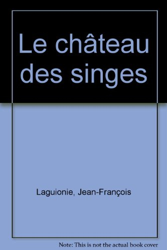 Le château des singes