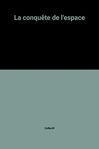 La conquête de l'espace