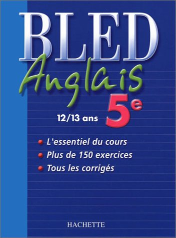 Bled : Anglais, 5e - 12-13 ans