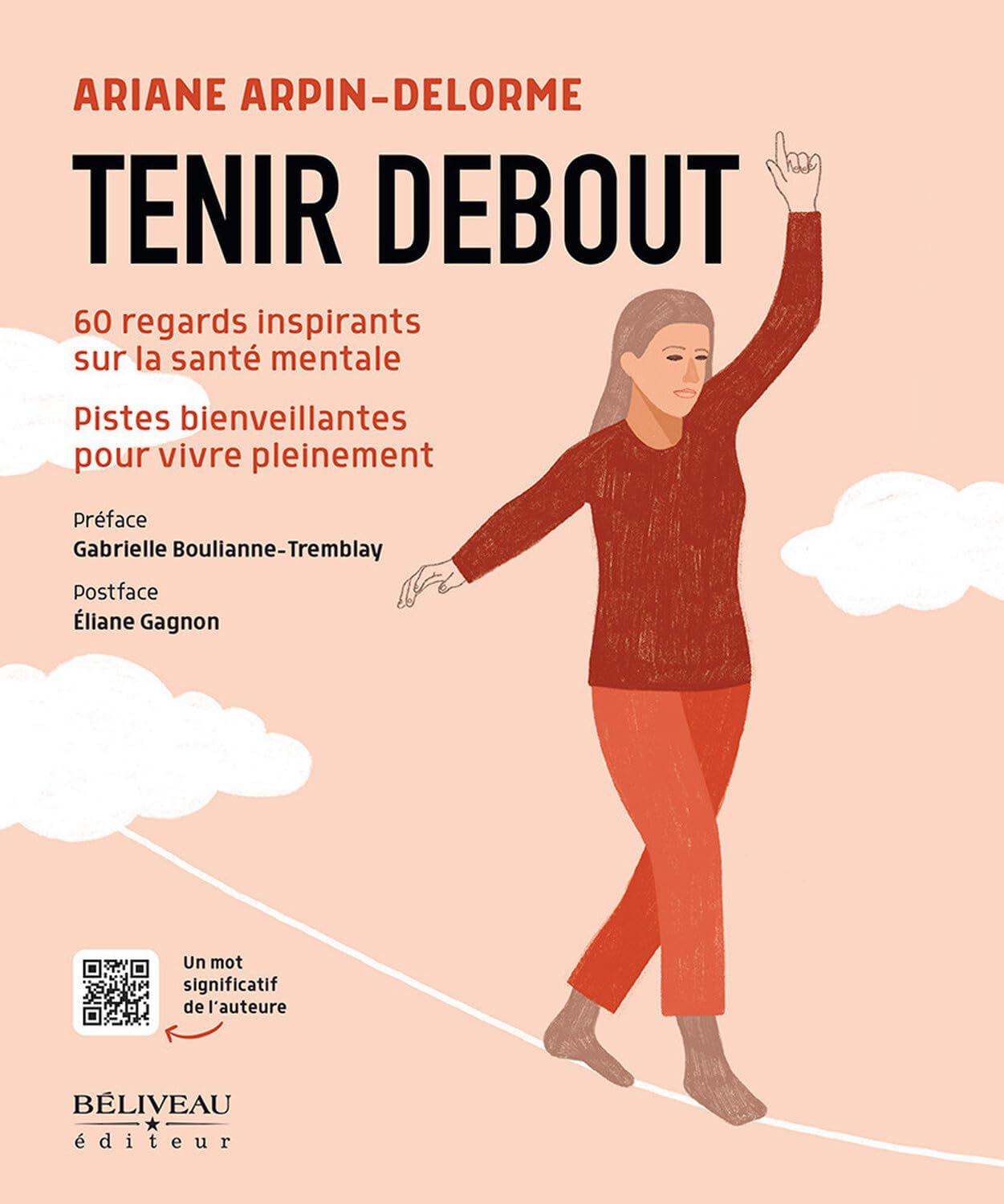 Tenir debout : 60 regards inspirants sur la santé mentale : Pistes bienveillantes pour vivre pleinem
