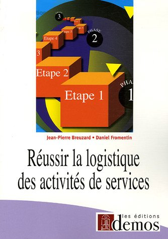 Réussir la logistique des activités de services