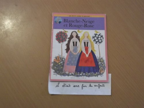 Blanche-Neige et Rouge-Rose