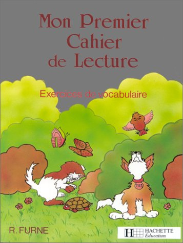 Mon premier cahier de lecture : exercices de vocabulaire