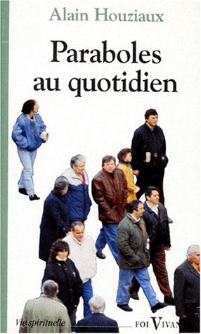 Paraboles au quotidien