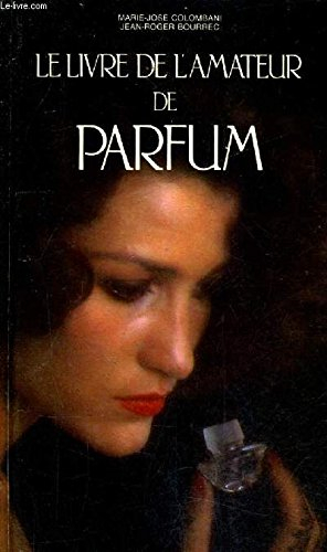Le Livre de l'amateur de parfum