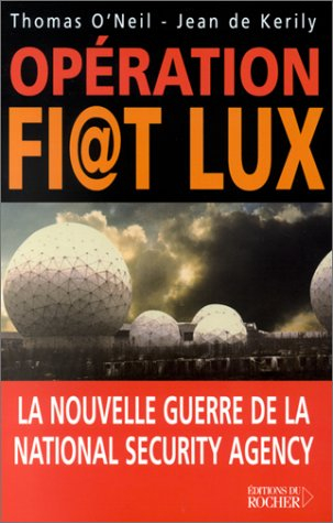 Opération Fiat lux : la nouvelle guerre de la National security agency