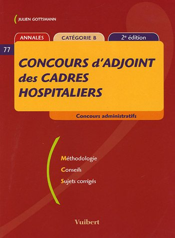 Concours d'adjoint des cadres hospitaliers : Catégorie B
