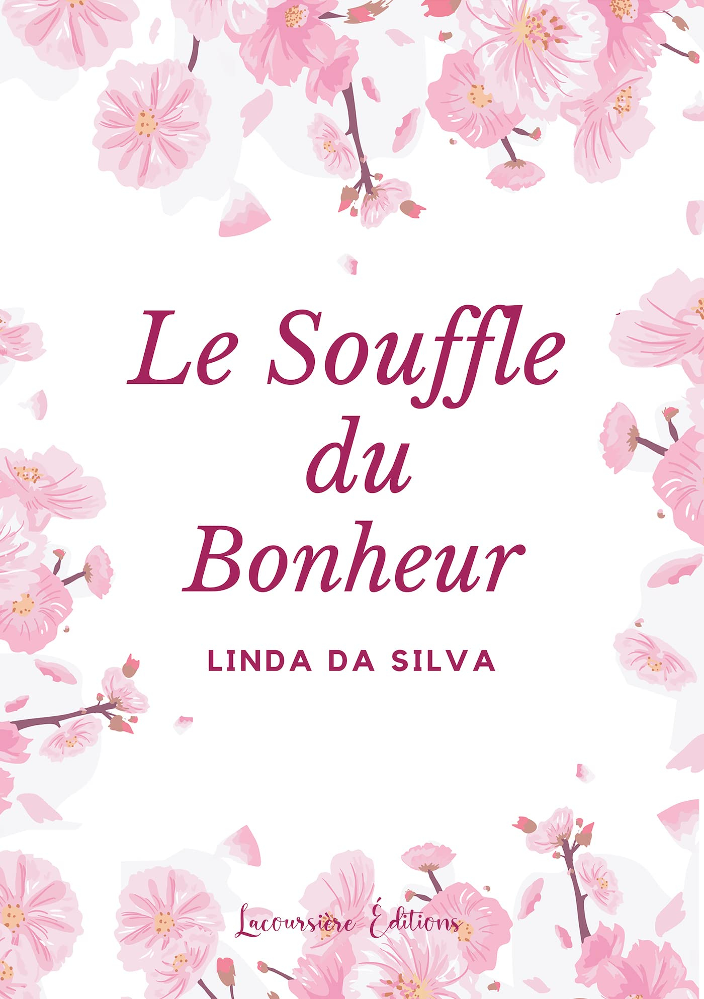 Le Souffle du Bonheur