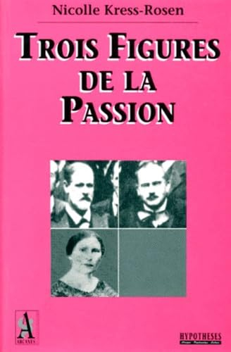 Trois figures de la passion