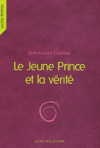Le jeune prince et la vérité