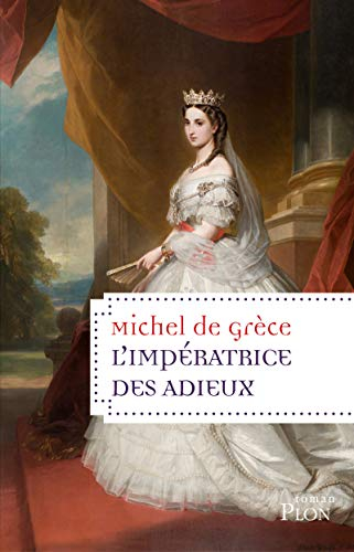 L'impératrice des adieux