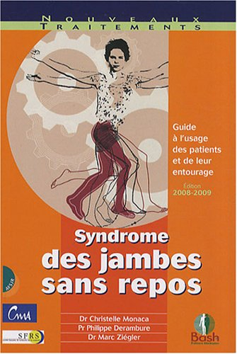 Syndrome des jambes sans repos : guide à l'usage des patients et de leur entourage