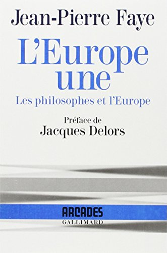L'Europe une : les philosophes et l'Europe