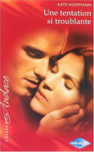 Une tentation si troublante