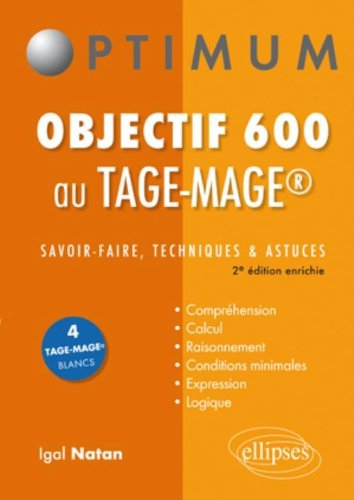Objectif 600 au Tage-Mage : savoir-faire, techniques et astuces