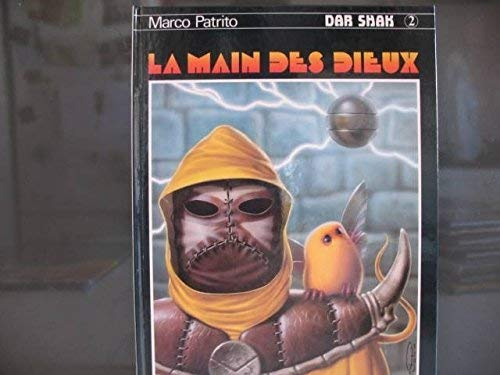 Dar Shak. Vol. 2. La Main des dieux