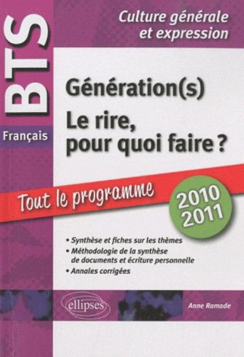 Génération(s), Le rire, pour quoi faire ? : BTS français, épreuve de culture générale et expression 