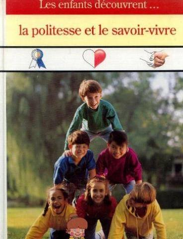 La politesse et le savoir-vivre