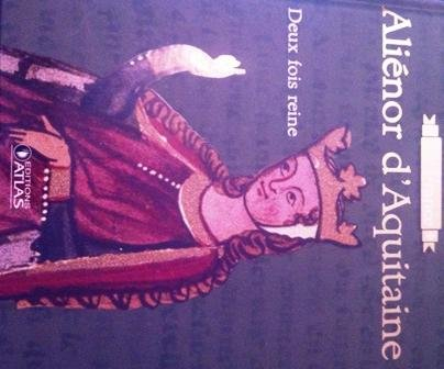 alienor d'aquitaine deux fois reine