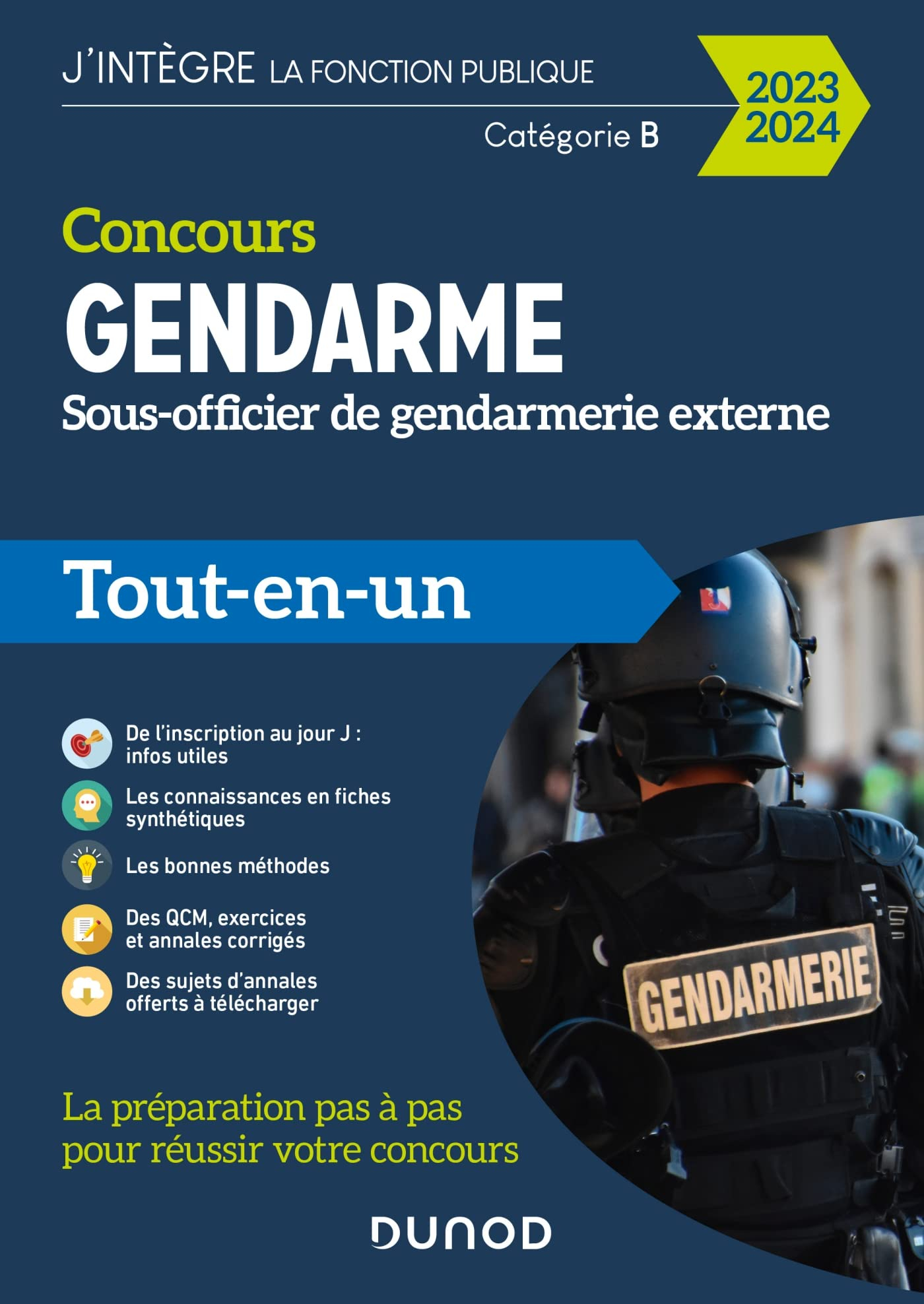 Concours gendarme, sous-officier de gendarmerie externe, catégorie B : tout-en-un, concours 2023-202
