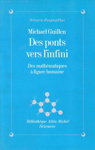 Des Ponts vers l'infini : des mathématiques à figure humaine