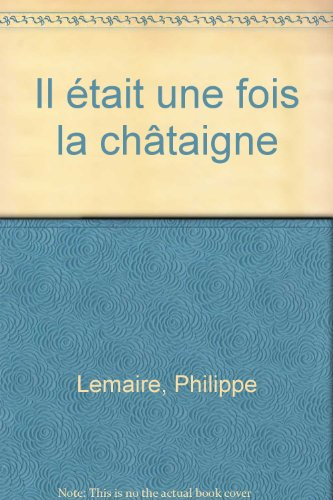 Il était une fois la châtaigne