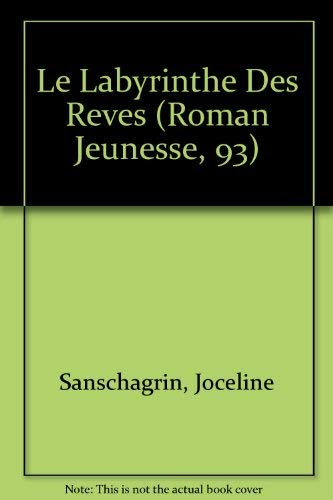 Le Labyrinthe Des Reves