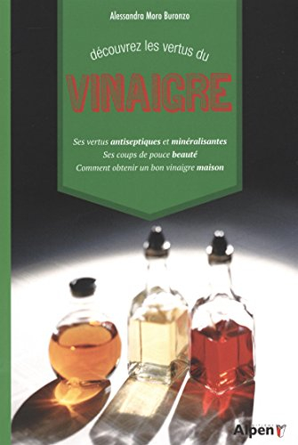 Découvrez les vertus du vinaigre