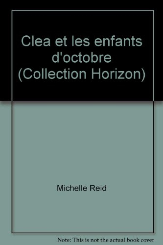 clea et les enfants d'octobre (collection horizon)