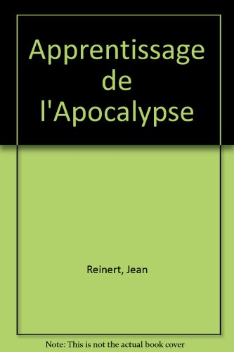 Apprentissage de l'Apocalypse