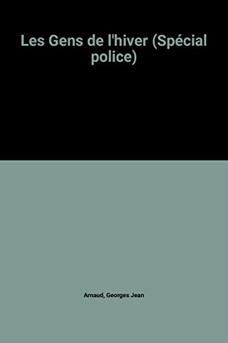 les gens de l'hiver (spécial police)